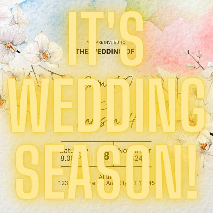 It's Spring and that means Wedding Season!